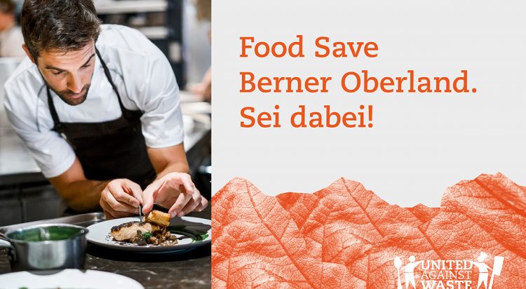 Unser Food Save Grossprojekt im Berner Oberland – hier mehr erfahren!